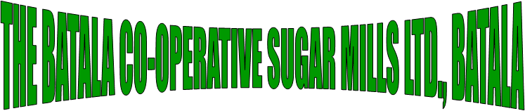 THE BATALA CO-OPERATIVE SUGAR MILLS LTD., BATALA